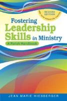 Fostering Leadership Skills in Ministry: A Parish Handbook