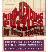 Mind-Bending Puzzles. 2 Knowledge Cards