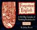 Forgotten English. Day at a Time: 1999 Desk Calendar