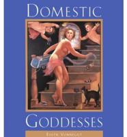 Domestic Goddesses