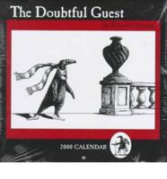 Edward Gorey: The Doubtful Guest. 2000 Mini Wall Calendar