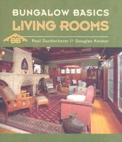 Bungalow Basics. Living Rooms