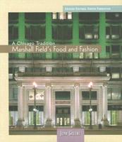 Marshall Field's Food and Fashion