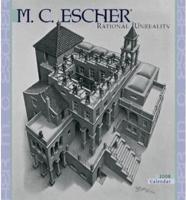 M.C. Escher Rational Unreality