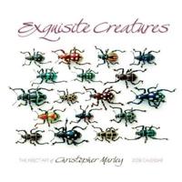 Exquisite Creatures Wall Calendar 2008