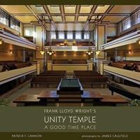 Frank Lloyd Wright's Unity Temple
