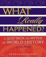 What Really Happened? A Quiz Deck on Myths of World History