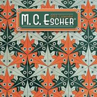 M. C. Escher, 2013