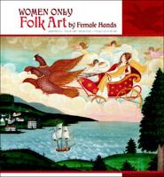 Women Only Folk Art By Female Hands Calendar 2014