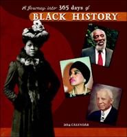365 Days of Black History Calendar 2014