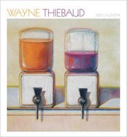 Wayne Thiebaud 2015 Calendar