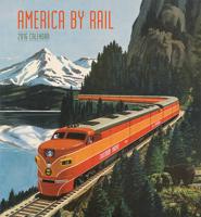 America By Rail 2016 Wall Calendar