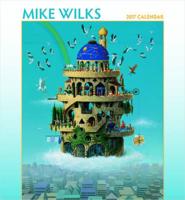 Mike Wilks 2017 Wall Calendar