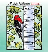 Molly Hashimoto: Birds 2021 Wall Calendar