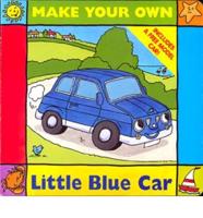 Make Your Own Little Blue Car