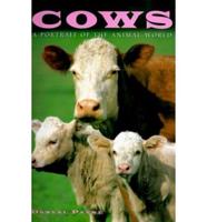 Cows: A Protrait of the Animal World