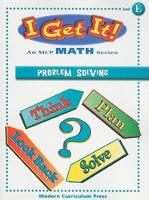 I Get It! Problem Solving, Level E