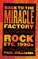 Back to the Miracle Factory