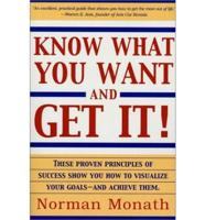 Know What You Want and Get It!