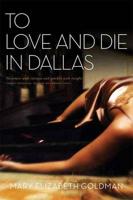 To Love and Die in Dallas