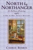 North by Northanger, or the Shades of Pemberley