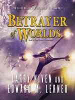 Betrayer of Worlds