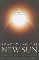 Shadows of the New Sun