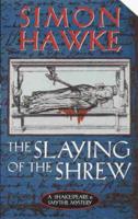 The Slaying of the Shrew