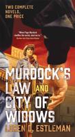 Murdock's Law and City of Widows