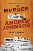 The Murder of Andrew Johnson