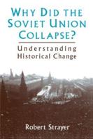Why Did the Soviet Union Collapse?