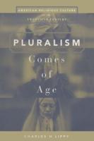 Pluralism Comes of Age