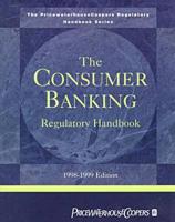 The Consumer Banking Regulatory Handbook