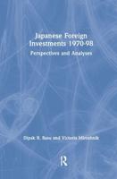 Japanese Foreign Investments, 1970-1998