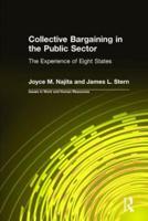 Collective Bargaining in the Public Sector: The Experience of Eight States: The Experience of Eight States