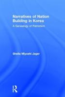 Narratives of Nation Building in Korea