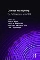 Chinese Warfighting: The PLA Experience since 1949: The PLA Experience since 1949