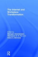 The Internet and Workplace Transformation