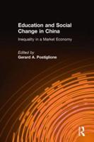 Education and Social Change in China: Inequality in a Market Economy: Inequality in a Market Economy