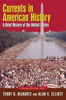 Currents in American History: A Brief History of the United States, Volume II: From 1861