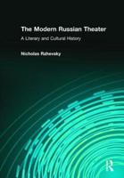 The Modern Russian Theatre