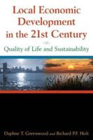 Local Economic Development in the 21st Centur: Quality of Life and Sustainability