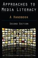 Approaches to Media Literacy