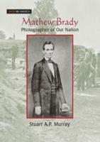 Matthew Brady