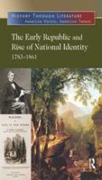 The Early Republic and Rise of National Identity: 1783-1861