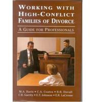 Working With High-Conflict Families of Divorce