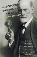 The Jokes of Sigmund Freud: A Study in Humor and Jewish Identity, 3rd Edition
