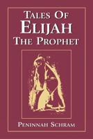 Tales of Elijah the Prophet