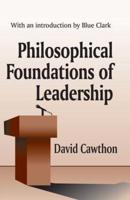 Philosophical Foundations Leadership (Clt)