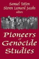 Pioneers of Genocide Studies